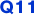Q11